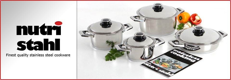 Nutri Stahl Cookware - Suppliers of Waterless cookware and energy saving kitchenware in Western Cape, Cape Town